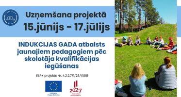 Līdz 17. jūlijam jaunajiem skolotājiem atvērta pieteikšanās Indukcijas gada atbalstam